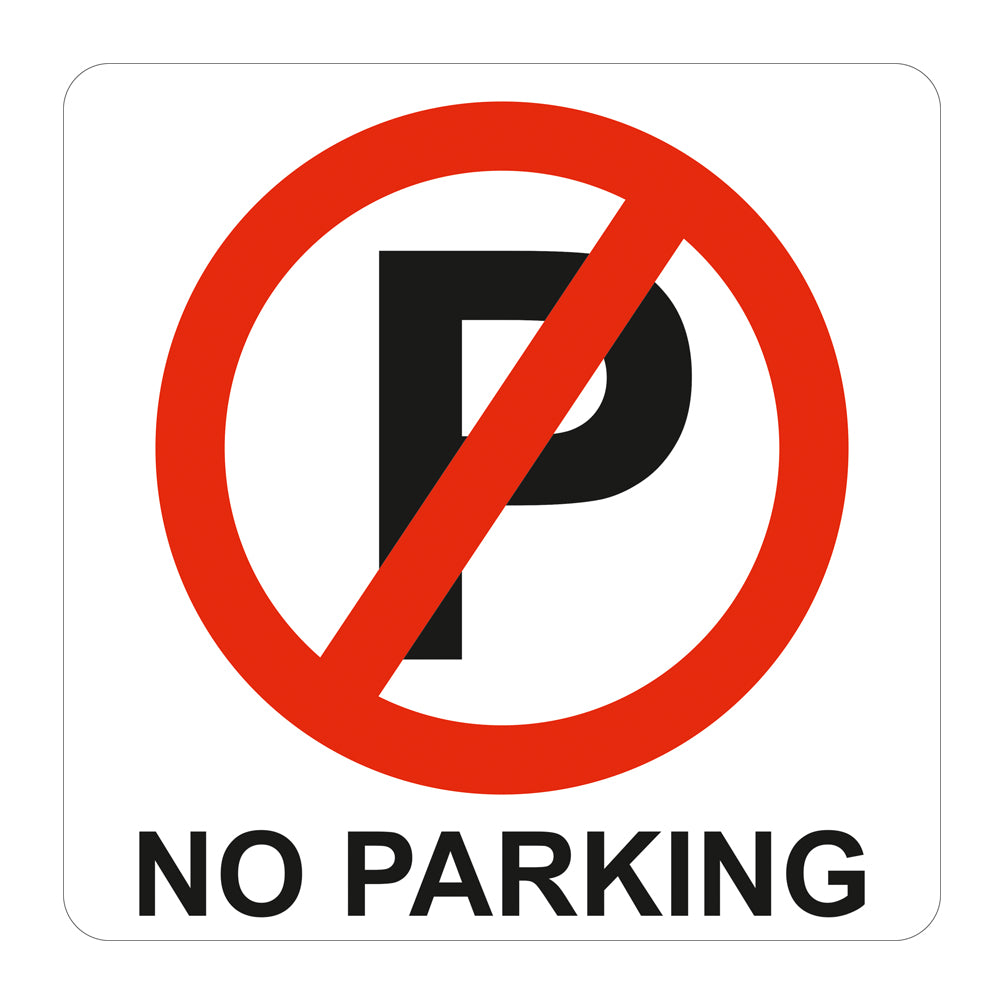 SIGN SYMBOLIC 150*150mm RED NO PARKING SIGN ON WHITE ACP - Price Concious Spot >>>  PC SPOT