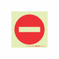 PHOTOLUMINESCENT 190MM SAFETY SIGN -NO ENTRY SYMBOL