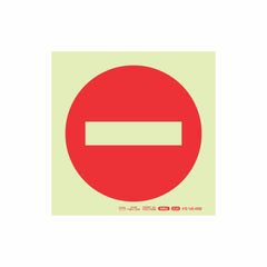 PHOTOLUMINESCENT 190MM SAFETY SIGN -NO ENTRY SYMBOL